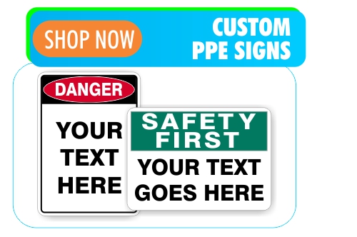 custom PPE safety signs